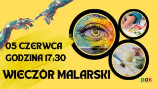 Wieczór malarski