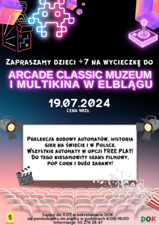 Wycieczka do Arcade Classic Muzeum i Multikina w Elblągu
