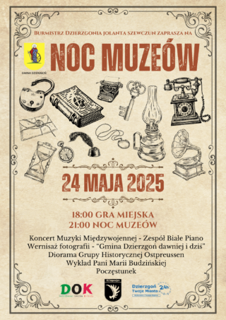 NOC MUZEÓW W KLIMACIE LAT 30. – DZIERZGOŃ, 24 MAJA 2025